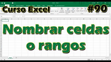 Curso Excel 90 Nombrar Celdas O Rangos 🏻 📑 2024 Youtube