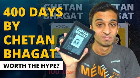 400 Days By Chetan Bhagat Book Review Chetan Bhagat New Book Youtube