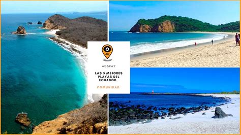 Las Mejores Playas Del Ecuador Adskay