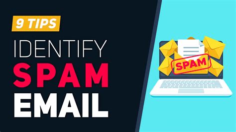 9 Helpful Ways To Identify And Protect Your Inbox From Spam Emails