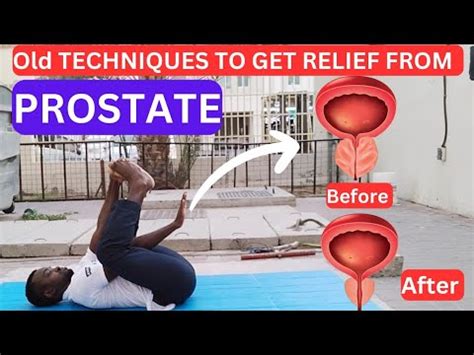 Ancient Techniques To Get Relief From Prostate Problems Best Prostate Exercises For Men YouTube