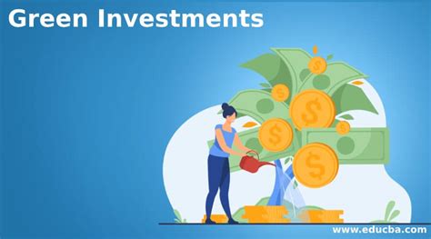 Green Investments Importance And Example Of Green Investments
