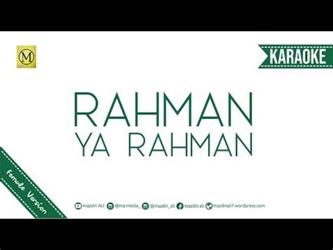 Takbeer takbeer, lilhafizhi wa huwa sagheer wadha ul 'aini qarir. Lirik Nasheed "Rahman ya Rahman" dan Terjemahan + Karaoke ...