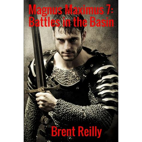 Magnus Maximus Magnus Maximus 7 Battles In The Basin Series 7