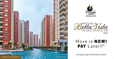 Move In Now And Pay Later At Prestige Bella Vista In Chennai