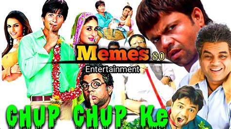 Chup Chup Ke Movie Comedy Memes Full Enjoy Memes Tools Memes Entertainment Free