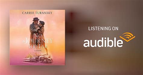 No Journey Too Far By Carrie Turansky Audiobook