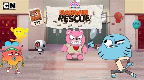 The Amazing World Of Gumball Darwin Rescue In Search Of Your Best