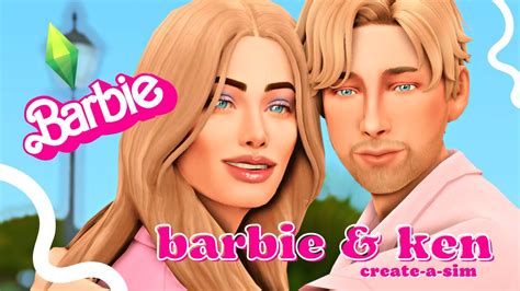Making Barbie And Ken On The Sims 4 Margot Robbie And Ryan Gosling