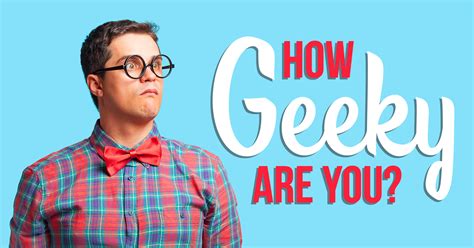 How Geeky Are You? - Quiz - Quizony.com