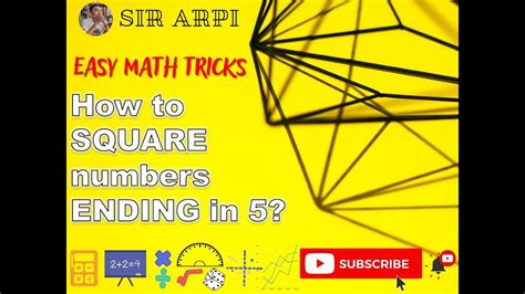 Easy Math Tricks 1 How To Square Numbers Ending In 5 Youtube