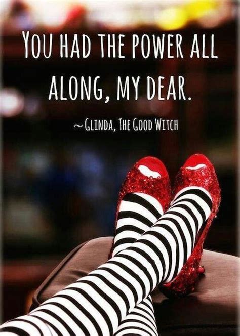 Ruby Slippers Words Inspirational Quotes Wizard Of Oz