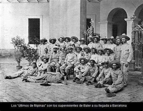 los ultimos de filipinas el asedio de baler 30 de junio de 1898 2 de junio de 1899 es la