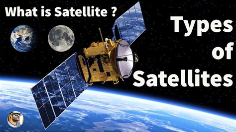 What Are Satellites Satellite And Its Types Learn About