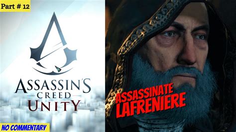Assassin S Creed Unity The Prophet Assassinate Lafreniere No