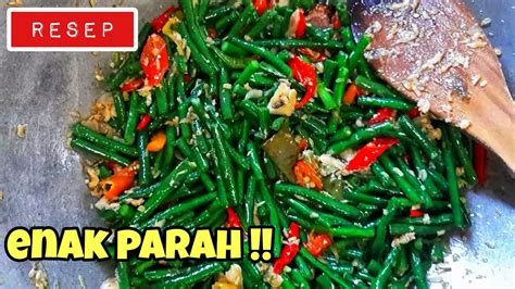 1 ikat kacang panjang bumbu halus: RESEP N CARA MASAK OSENG / TUMIS KACANG PANJANG - YouTube