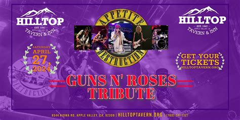 Appetite 4 Destruction Guns N Roses Tribute Hilltop Tavern And Inn