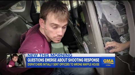 Police Dispatched To Wrong Waffle House When First Calls On Shooting Came In Youtube