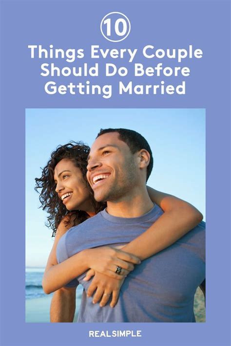10 Important Things Every Couple Should Do Before Getting Married Getting Married Getting