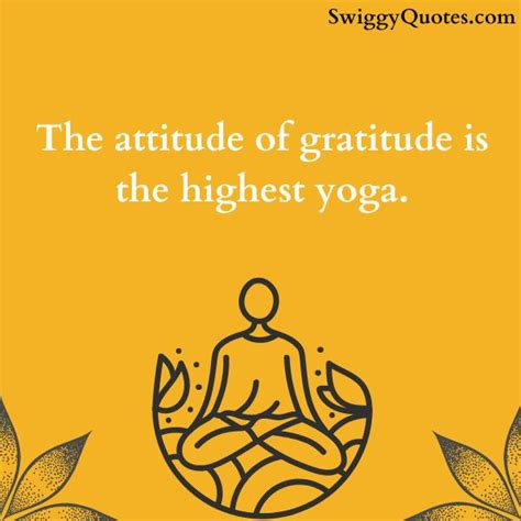 Best Yoga Quotes On Gratitude To Inspire You Swiggy Quotes