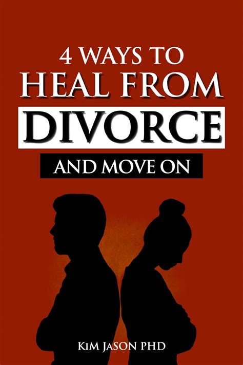 How To Heal From Divorce And Move On Road Map For Transforming The
