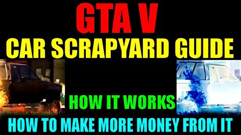 Memes are allowed as long as the image is gta v related. Grand Theft Auto V Car Scrapyard Guide | How It Works ...