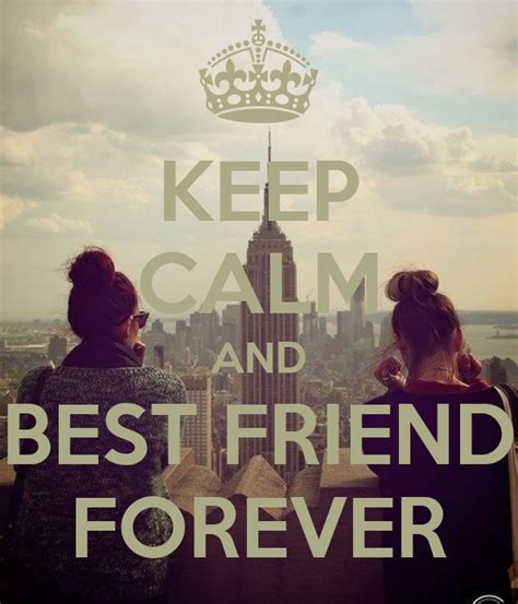 Keep Calm And Best Friend Forever Poster Ana Keep Calm O Matic