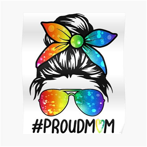 messy hair bun proud mom lgbt gay pride support lgbtq parade poster for sale by