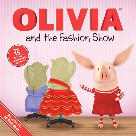 Olivia And The Fashion Show Book By Ellie Seiss Patrick Spaziante