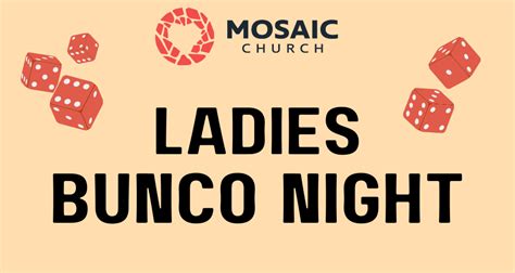 Ladies Bunco Night — Mosaic Church