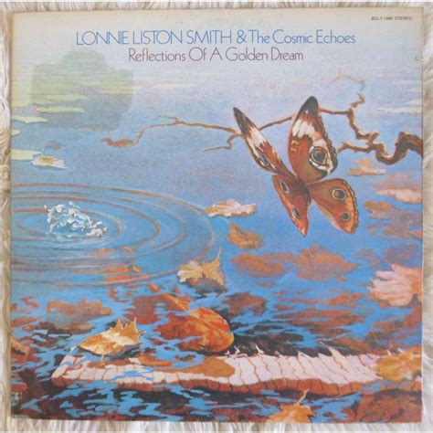 Reflections Of A Golden Dream By Lonnie Liston Smith Lp Gatefold With