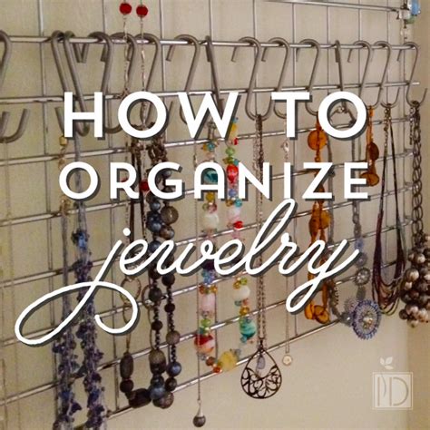 how to organize jewelry — independent