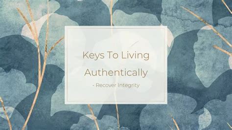 Ppt Keys To Living Authentically Recover Integrity Powerpoint