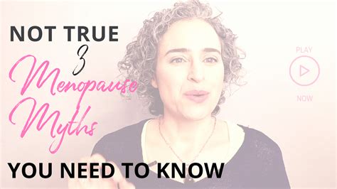 Not True Menopause Myths You Need To Know Dana Lavoie Lac