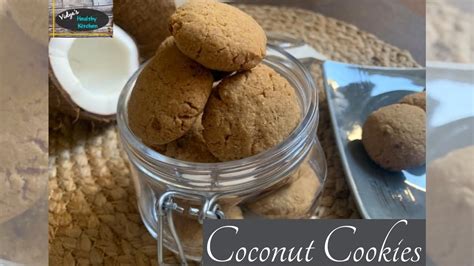 Healthy Coconut Cookieswholewheat Flouregglessfresh Coconutnaatu Sakaraino Maidano Butter