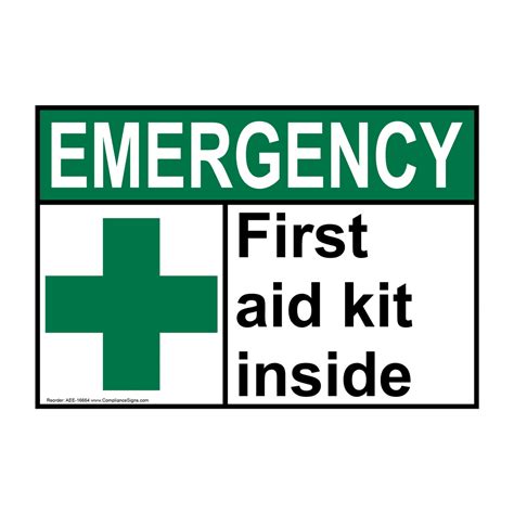 Ansi Emergency First Aid Kit Inside Sign Aee 16664 Emergency Response