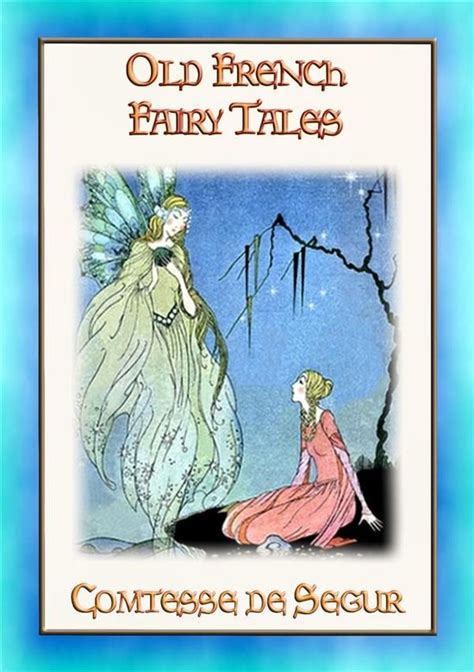 Old French Fairy Tales Classic French Fairy Tales Ebook Comtesse