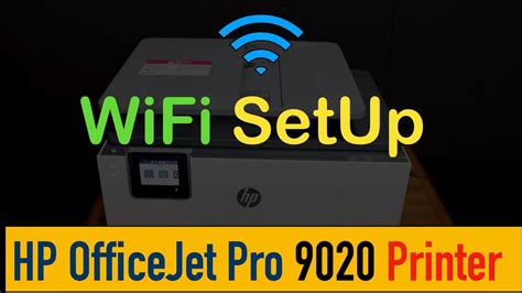 Hp Officejet Pro 9020 Wifi Setup Youtube