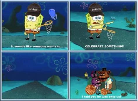 Spongebob And Fnaf Meme By Dombot Memedroid