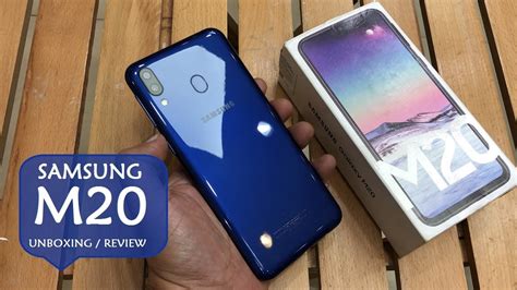 Samsung Galaxy M20 Unboxing And Review Youtube