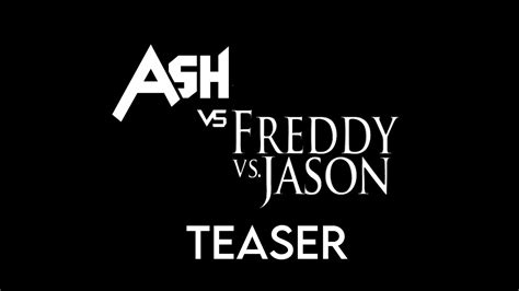 Ash Vs Freddy Vs Jason Fan Film Teaser Youtube