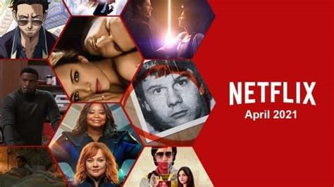 whats coming to netflix australia april 2021 coming to netflix in 2021 release dates for shows