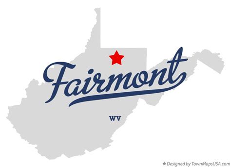 Map Of Fairmont Wv West Virginia