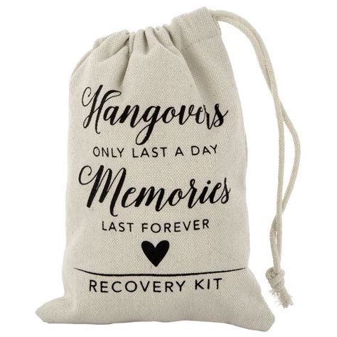 Hangovers Only Last A Day Memories Last Forever Hangover Recovery Kit