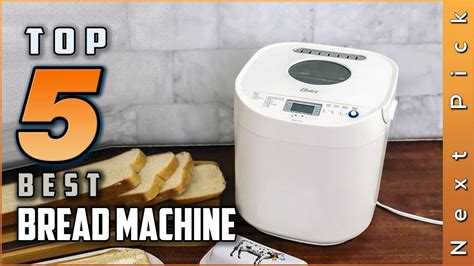 top 5 picks best bread machines for beginners review and buying guide [2023] youtube