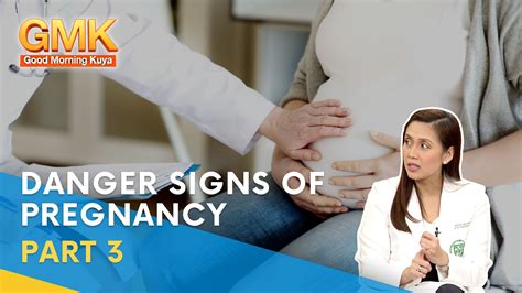 danger signs of pregnancy part 3 usapang pangkalusugan ano ano ang masamang maidudulot ng