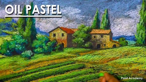 An Italian Countryside Oil Pastel Landscape Drawing Youtube Oil
