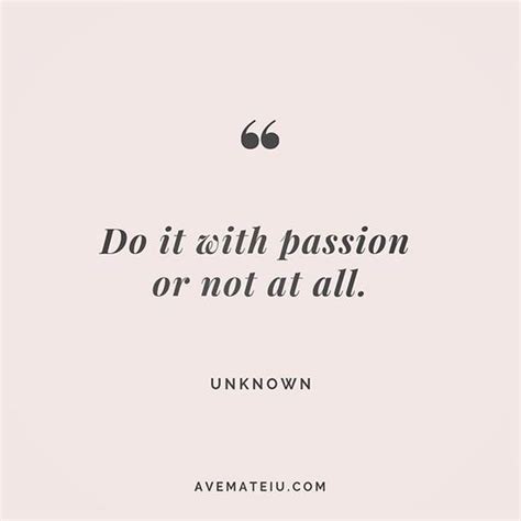 Do It With Passion Or Not At All Quote Do It With Passion Or Not At