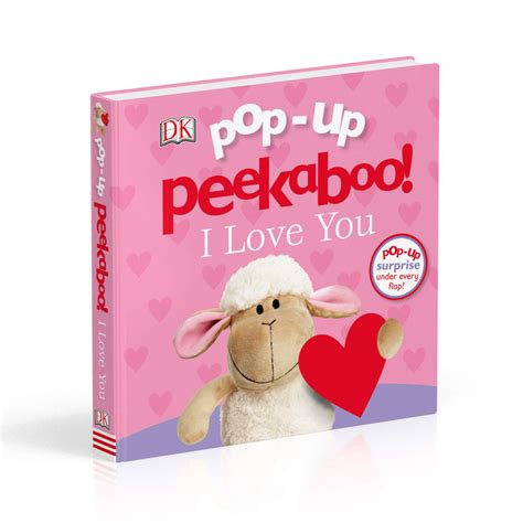 Pop Up Peekaboo I Love You Pop Up Surprise Under Every Flap