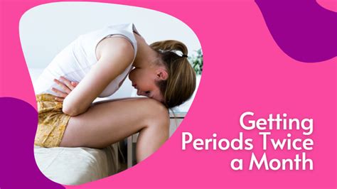 10 Reasons Of Getting Periods Twice A Month